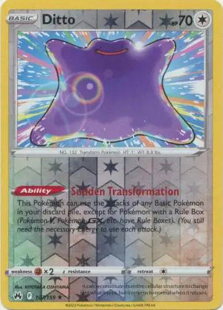107/159 Ditto CRZ Rare Holo Reverse Holo