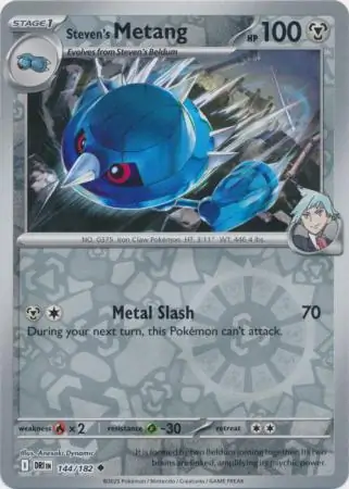 144/182 Steven's Metang DRI Uncommon Reverse Holo