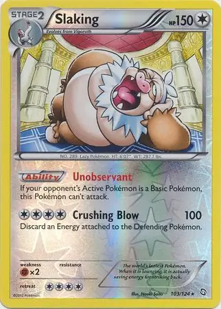 103/124 Slaking DRX Rare Holo Reverse Holo