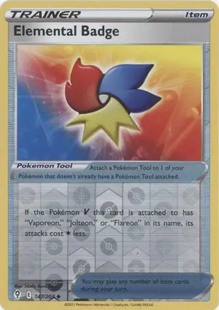 147/203 Elemental Badge EVS Uncommon Reverse Holo