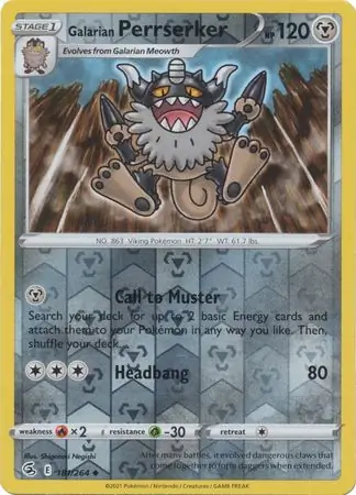 181/264 Galarian Perrserker FST Uncommon Reverse Holo