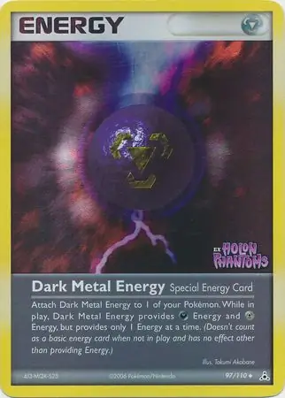 97/110 Dark Metal Energy HP Uncommon Reverse Holo