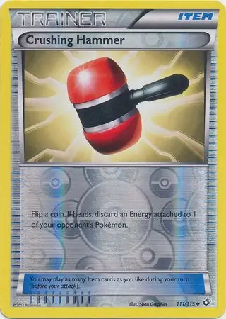 111/113 Crushing Hammer LTR Uncommon Reverse Holo