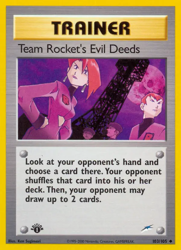 103/105 Team Rocket's Evil Deeds N4 Uncommon