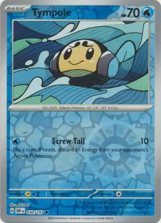 050/197 Tympole OBF Common Reverse Holo