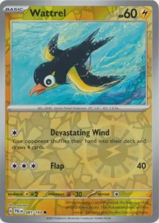 081/193 Wattrel PAL Common Reverse Holo