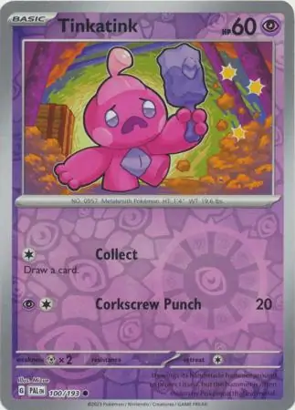 100/193 Tinkatink PAL Common Reverse Holo