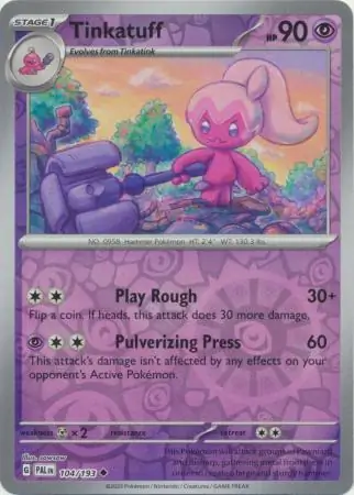 104/193 Tinkatuff PAL Uncommon Reverse Holo