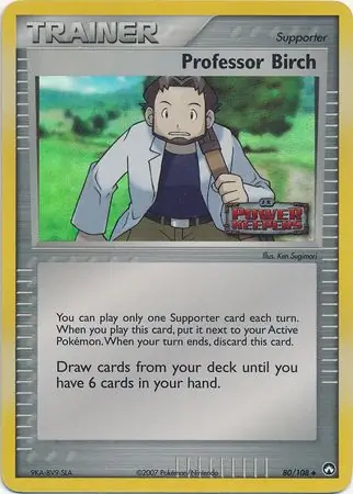 80/108 Professor Birch PK Uncommon Reverse Holo