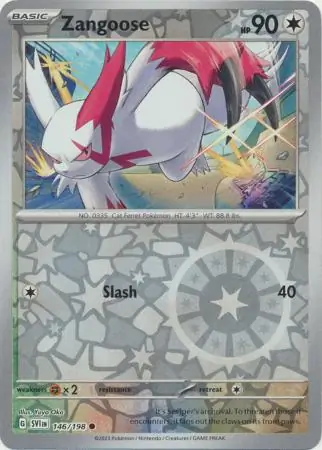 146/198 Zangoose SVI Common Reverse Holo