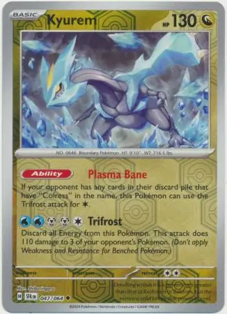 Kyurem Shrouded Fable 047/064 Uncommon Reverse Holo