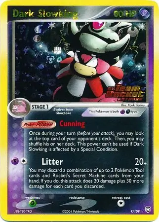 9/109 Dark Slowking TRR Rare Holo Reverse Holo
