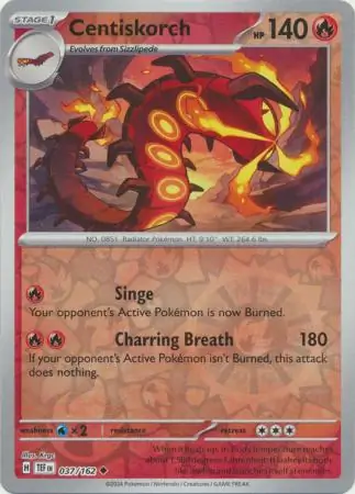 037/162 Centiskorch TEF Uncommon Reverse Holo