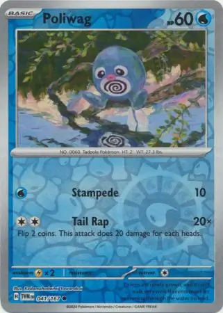041/167 Poliwag TWM Common Reverse Holo
