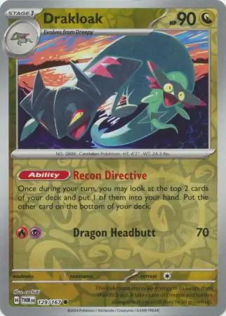 129/167 Drakloak TWM Common Reverse Holo